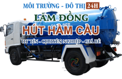Đơn vị chuyên Hút Hầm Cầu tại Huyện Lâm Hà