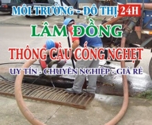 Doanh nghiệp chuyên Thông Cầu Cống Nghẹt khu vực Huyện Đam Rông